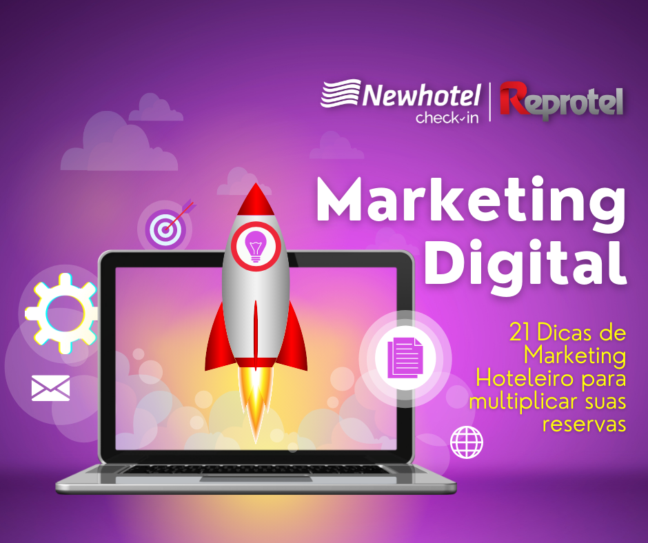 21 Dicas de Marketing Hoteleiro para multiplicar suas reservas