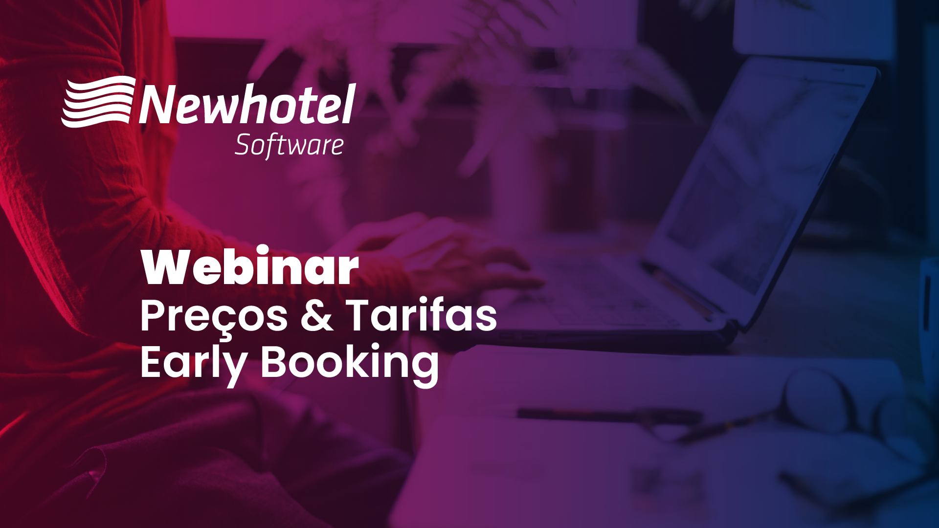 pms newhotel tarifas, preços, early bookings