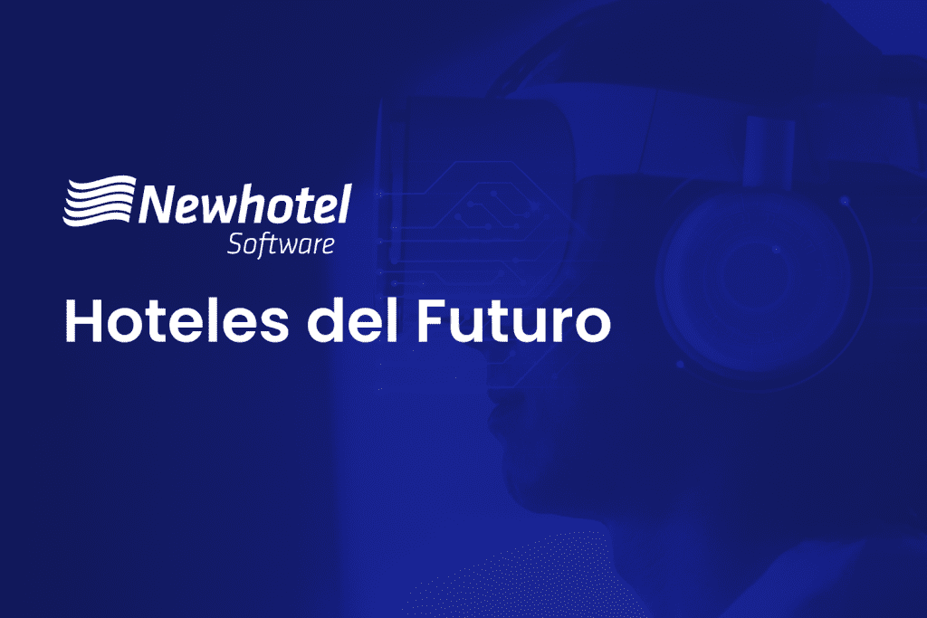 software hoteles del futuro