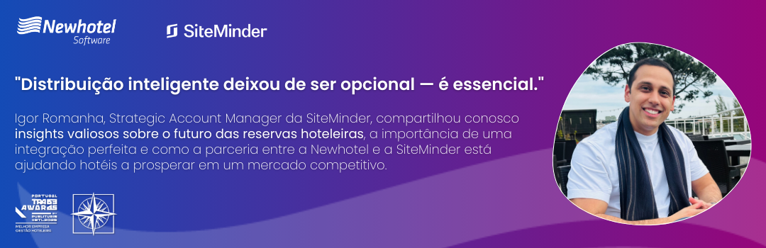 O futuro da distribuição hoteleira: Evoluir com a Newhotel & SiteMinder