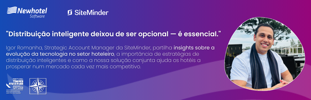 O futuro da distribuição hoteleira: Evoluir com a Newhotel & SiteMinder
